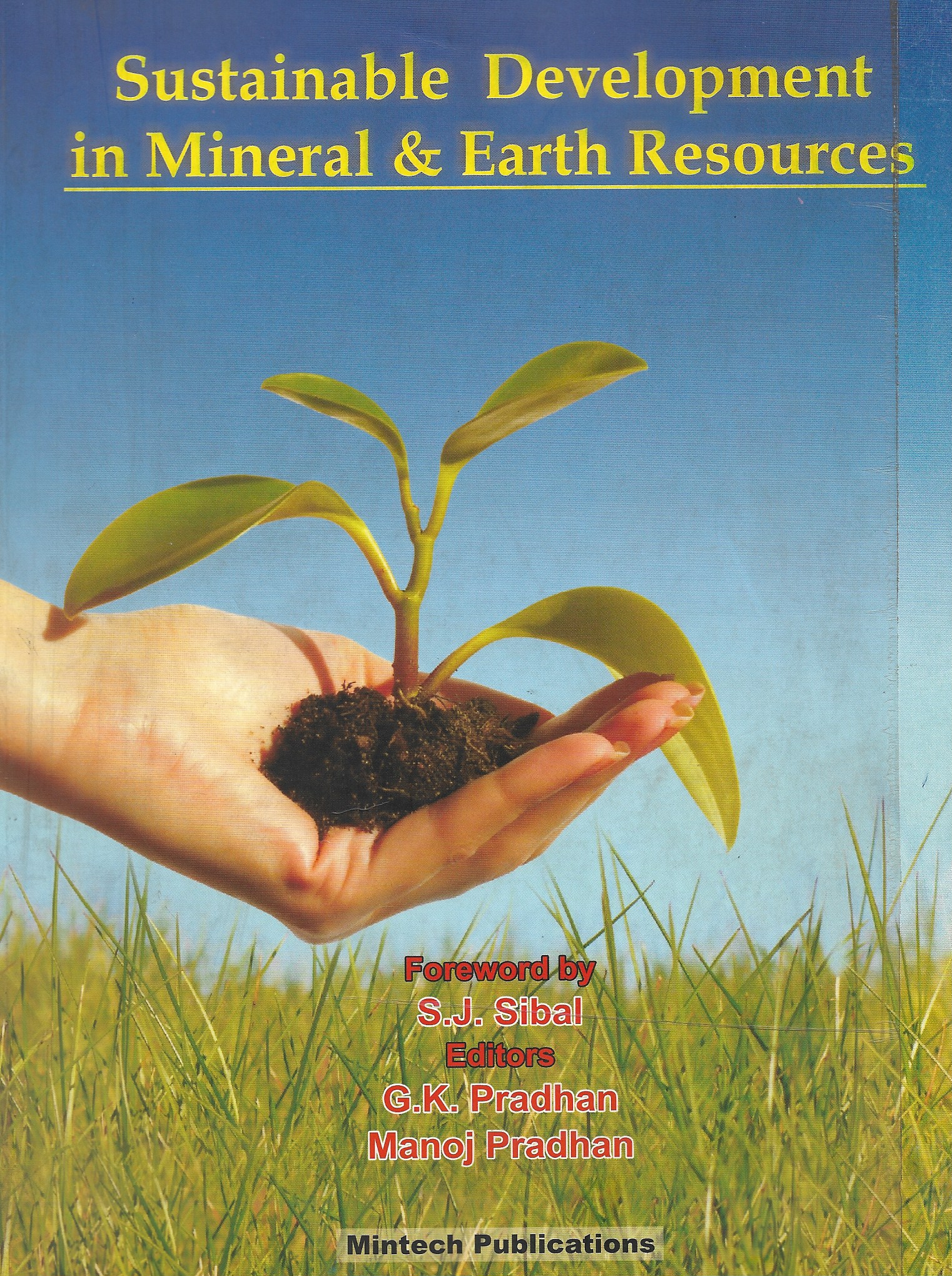 Sustainable Development In Mineral Earth Resources Foreword Lovely Prakashan Dhanbad